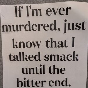 Humorous Quote T-shirt